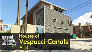 Part 13 - Houses of Vespucci Canals | GTA V