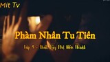 Phàm nhân tu tiên _ tập 4 - Thất quỷ phệ hồn thuật