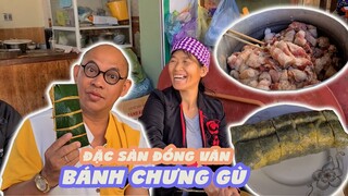 Ẩm thực Việt Nam quá độc đáo, lần đầu ăn và biết đến món BÁNH CHƯNG GÙ độc nhất vô nhị tại Đồng Văn