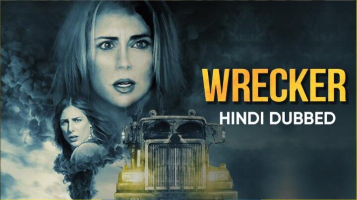 Wrecker (2017) Hindi Dubbed Movies