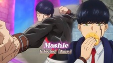 Terlahir tanpa bakat sihir🥺🔥🗿Mashle「Amv」Infected