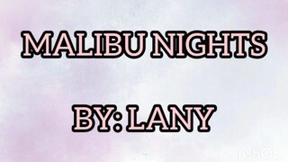 MALIBU NIGHTS by lany VID CREATED BY MEEE