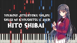 Classroom Of The Elite Season 2 Ed - Hito Shibai (Piano Tutorial & Sheet Music)