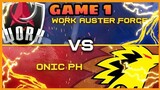 (GAME 1) WORK AUSTER FORCE VS ONIC PH | MPL-PH SEASON 7 | MLBB!