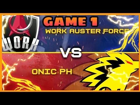 (GAME 1) WORK AUSTER FORCE VS ONIC PH | MPL-PH SEASON 7 | MLBB!