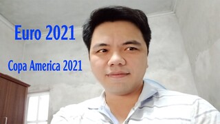 Vòng chung kết Euro 2021, Copa America 2021 được tổ chức ở đâu