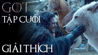 Game of Thrones – Giải thích PHẦN 8 TẬP CUỐI