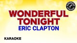 Wonderful Tonight (Karaoke) - Eric Clapton