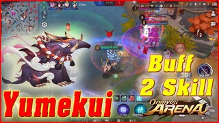 🌸Onmyoji Arena: Yumekui - Buff 2 Chiêu Cực Kỳ Bá Lại Fam Nhanh Hơn - Gank Cực Kỳ Đã