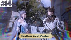 Endless God Realm Eps 14 Sub Indo