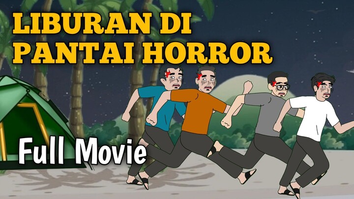 LIBURAN DI PANTAI HORROR FULL MOVIE