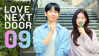 🇰🇷EP 9 | Love Next Door (2024)[EngSub]