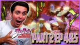 "THEY HAVE AWOKEN" JoJo's Bizarre Adventure Part 2 Episode 4 & 5 Live Reaction!