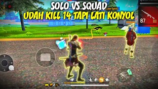 GAMEPLAY SOLO VS SQUAD UDA KILL 14 TAPI BERAKHIR GINI🗿