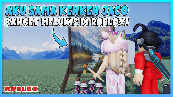 AKU DAN KEN JAGO BANGET MELUKIS DI ROBLOX!!