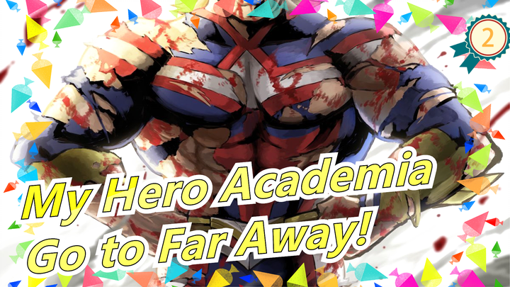 [My Hero Academia/Epic/Beat Sync] Heroes Are Those Who Beyond the Limitation! Go to Far Away!_2