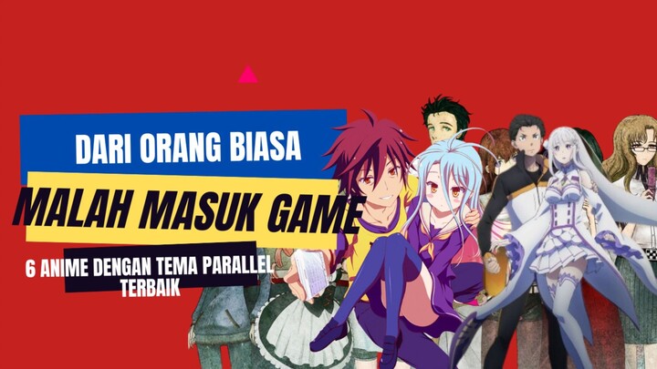 6 Anime Dengan Tema Parallel melintasi waktu//review anime