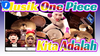 [Musik One Piece] Kita Adalah! (Kelas Drum Qidian)_1