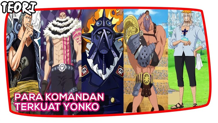 NO 2 KUAT BANGET! INILAH KOMANDAN YONKO TERKUAT HINGGA SEKARANG