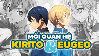 Sword Art Online Underworld: Eugeo Part.2 Mối Quan Hệ Gắn Kết Đặc Biệt Giữa Kirito Và Eugeo