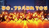 【WOTA艺】No,Thank you!【C.Stage2:ignite】
