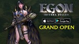 EGON: Inferna Bellum - Grand Open MMORPG Gameplay (Android/IOS)