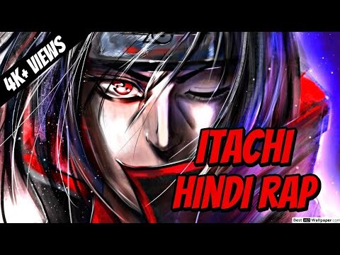 ITACHI HINDI RAP | GARY | NARUTO | K KAY BEATS