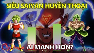 Sức mạnh của Broly và Kale: Giải đáp về siêu saiyan huyền thoại