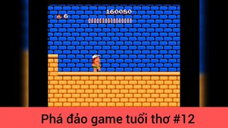 Phá đảo game tuổi thơ p12