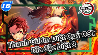 Thanh Gươm Diệt Quỷ Đĩa đặc biệt 11 | OST_16