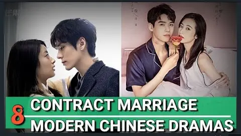 8 CONTRACT MARRIAGE MODERN CHINESE DRAMAS (LOVE IN TIME, PERFECT AND CASUAL, PLEASE LOVE ME MORE!)