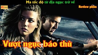 Ma tốc độ từ địa ngục trở về - Review phim Sứ Giả Địa Ngục