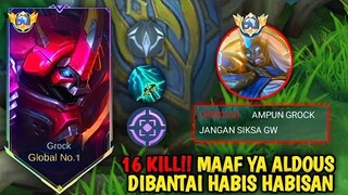 ALDOUS BUKAN LEVELNYA GROCK❗❗ MAAF YA ALDOUS  DIBANTAI HABIS HABISAN ❗❗  BEST BUILD GROCK 2024