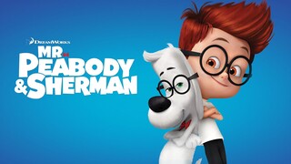 WATCH  Mr. Peabody & Sherman - Link In The Description