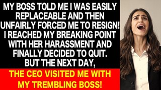 My Boss Unfairly Fired Me, Calling Me Replaceable! But She Later Visited Me, Shaking, with the CEO!