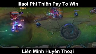 Illaoi Phi Thiên Pay To Win