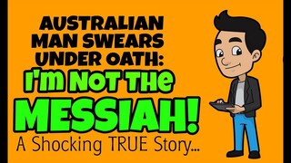 Australian Man Swears Under Oath  "I'm NOT the Messiah!" Retirement Report Channel