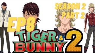 Tiger & Bunny Season 2 Part 2 Ep 8 (English Subbed)