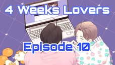 Name: 4 Weeks Lovers [Episode 10] English Sub