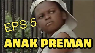 Medan Dubbing "ANAK PREMAN" Episode 5