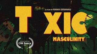 Official Selection CIM Sueca 2024 - TOXIC MASCULINTY (Trailer)