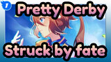 Pretty Derby|[Tokai Teio/MAD]Even though struck by fate countless times_1