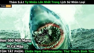 Hơn 500 Người Trở Thành Thức Ăn Cho Cá Mập | Review Phim : USS Indianapolis: Men of Courage (2016)