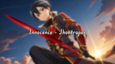 Innocence - Jhontraper (short)