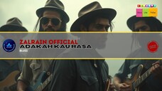 **🎶 Adakah Kau Rasa | Blues 🎸**