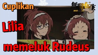 [Mushoku Tensei] Cuplikan | Lilia memeluk Rudeus