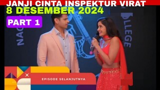 Janji Cinta Inspektur Virat Antv Hari Ini 8 Desember 2024 | Virat Merencanakan Kejutan Ultah Sai