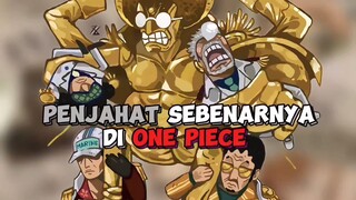 Bukan Bajak Laut Inilah Penjahat Sebenernya Di One Piece !!!