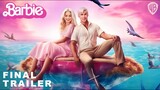 Barbie - Final Trailer (2023) Margot Robbie, Ryan Gosling | Warner Bros.