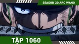 Review One Piece 1060 , Tóm Tắt Đảo Hải Tặc Wano Quốc 1060 , hero anime